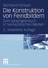 Die Konstruktion von Feindbildern - Bernhard Pörksen - E-Book