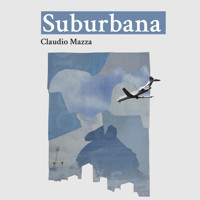 Suburbana - Claudio Mazza - Hörbuch