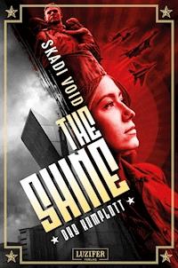DAS KOMPLOTT (The Shine) - Skadi Void - E-Book