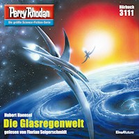 Perry Rhodan 3111: Die Glasregenwelt - Hubert Haensel - Hörbuch