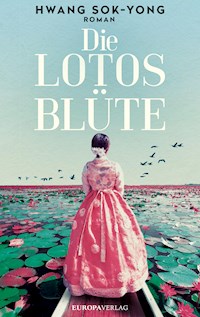 Die Lotosblüte - Sok-yong Hwang - E-Book