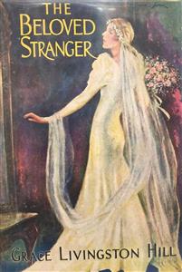 The Beloved Stranger - Grace Livingston Hill - E-Book