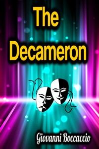 The Decameron - Giovanni Boccaccio - E-Book