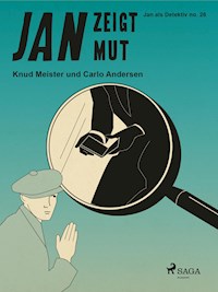 Jan zeigt Mut - Carlo Andersen - E-Book