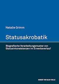 Statusakrobatik - Natalie Grimm - E-Book