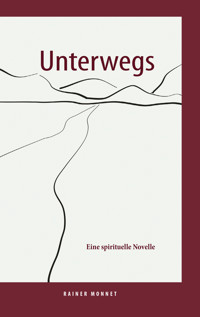 Unterwegs - Rainer Monnet - E-Book