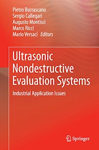 Ultrasonic Nondestructive Evaluation Systems - - E-Book