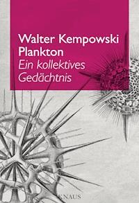 Plankton - Walter Kempowski - E-Book