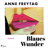 Blaues Wunder - Anne Freytag - E-Book + Hörbuch