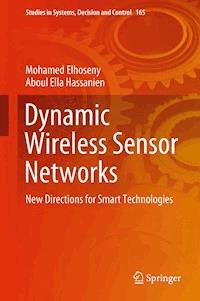 Dynamic Wireless Sensor Networks - Mohamed Elhoseny - E-Book