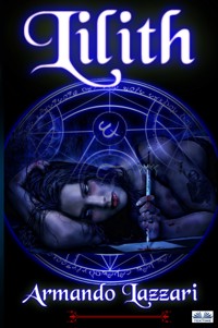 Lilith - Armando Lazzari - E-Book