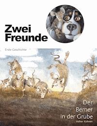 Der Berner in der Grube - Volker Kuhnen - E-Book