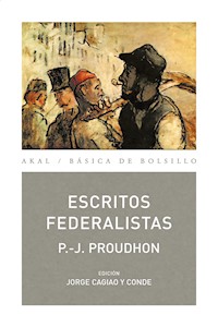 Escritos Federalistas - Pierre-Joseph Proudhon - E-Book