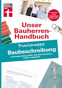 Bauherren-Praxismappe Baubeschreibung - Marc Ellinger - E-Book