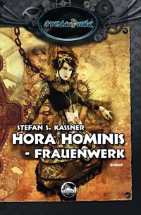 HORA HOMINIS: Frauenwerk - Stefan S. Kassner - E-Book