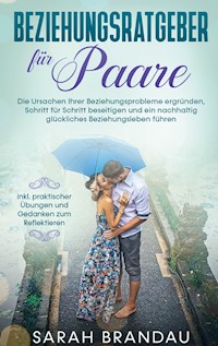 Beziehungsratgeber für Paare - Sarah Brandau - E-Book