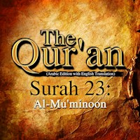 The Qur'an (Arabic Edition with English Translation) - Surah 23 - Al-Mu'minoon - Traditional - Hörbuch