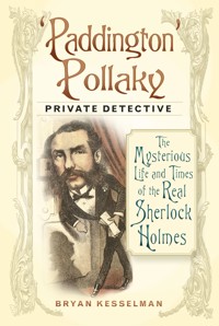 'Paddington' Pollaky, Private Detective - Bryan Kesselman - E-Book