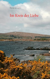 Im Kreis der Liebe - Nischa Spengler - E-Book