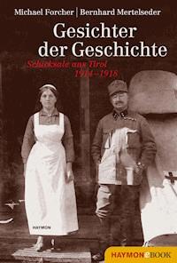 Gesichter der Geschichte - Michael Forcher - E-Book