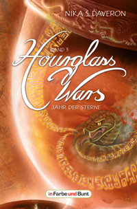 Hourglass Wars - Jahr der Sterne (Band 3) - Nika S. Daveron - E-Book