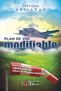 Plan de vol modifiable - Frédéric Veilleux - E-Book