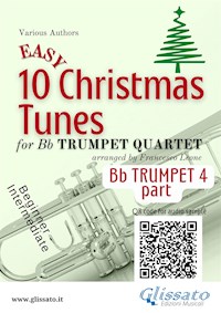 Bb Trumpet 4 part of "10 Easy Christmas Tunes" for Trumpet Quartet - Christmas Carols - E-Book