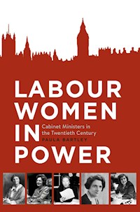 Labour Women in Power - Paula Bartley - E-Book