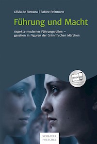Führung und Macht - Olivia de Fontana - E-Book