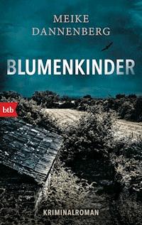 Blumenkinder - Meike Dannenberg - E-Book
