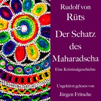 Rudolf von Rüts: Der Schatz des Maharadscha - Rudolf von Rüts - Hörbuch