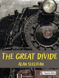 The Great Divide - Alan Sullivan - E-Book