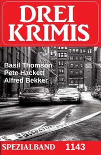 Drei Krimis Spezialband 1143 - Alfred Bekker - E-Book