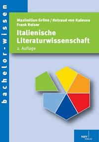 Italienische Literaturwissenschaft - Maximilian Gröne - E-Book