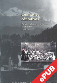 Contrastes educativos - Erika Iliana Sánchez Rojano - E-Book
