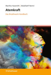 Atemkraft - Das Breathwork-Handbuch - Martha Havenith - E-Book
