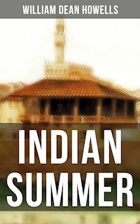 INDIAN SUMMER - William Dean Howells - E-Book