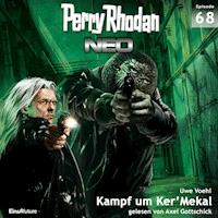 Perry Rhodan Neo 68: Kampf um Ker'Mekal - Uwe Voehl - Hörbuch
