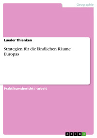 Strategien für die ländlichen Räume Europas - Lueder Thienken - E-Book