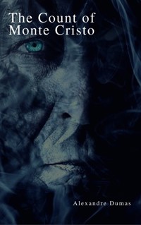 The Count of Monte Cristo - Dumas Alexandre - E-Book + Hörbuch