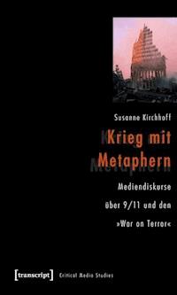 Krieg mit Metaphern - Susanne Kirchhoff - E-Book
