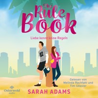 The Rule Book – Liebe kennt keine Regeln - Sarah Adams - Hörbuch