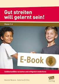 Gut streiten will gelernt sein! - Daniele Novara - E-Book