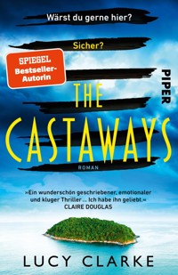 The Castaways - Lucy Clarke - E-Book