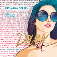 Drunk Text - In the middle of the Night - Katharina Gersch - Hörbuch