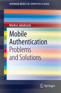 Mobile Authentication - Markus Jakobsson - E-Book