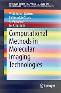 Computational Methods in Molecular Imaging Technologies - Vinit Kumar Gunjan - E-Book