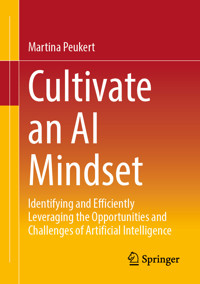 Cultivate an AI Mindset - Martina Peukert - E-Book
