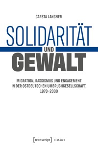 Solidarität und Gewalt - Carsta Langner - E-Book