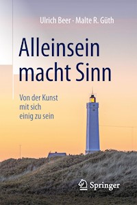 Alleinsein macht Sinn - Ulrich Beer - E-Book
